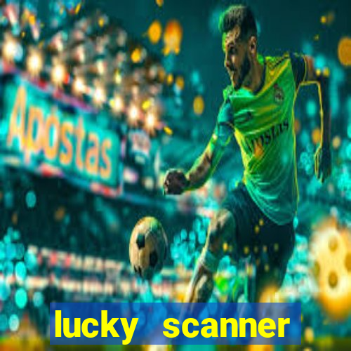 lucky scanner leitor da sorte